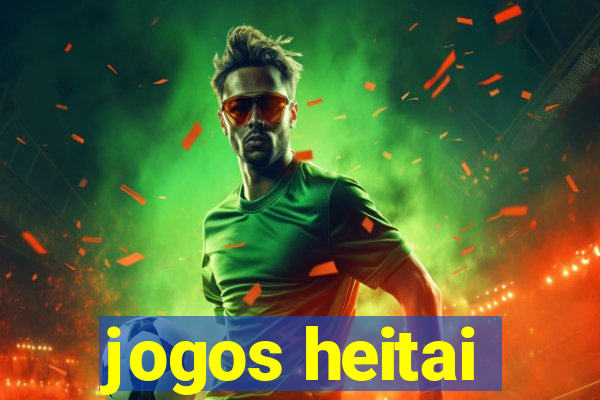 jogos heitai